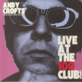 Andy Crofts & The Lunar String Quartet - Live At The 100 Club