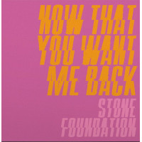 Stone Foundation Feat Melba Moore - Now That You Want Me Back
