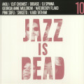 Adrian Younge & Ali Shaheed Muhammad - Jazz Is Dead Vol 10 - Remixes