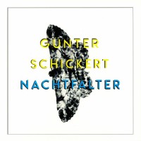 Gunter Schickert - Nachtfalter