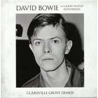 David Bowie With John Hutch Hutchinson - Clareville Grove Demos