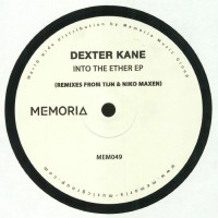 Dexter Kane - Into The Ether Ep