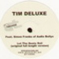 Tim Deluxe - Let The Beats Roll