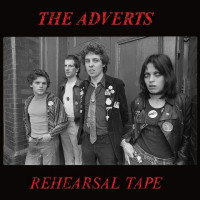 The Adverts - Rehersal Tape