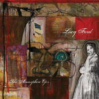 Atmosphere - Lucy Ford - The Atmosphere Eps