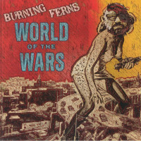 Burning Ferns - World Of The Wars